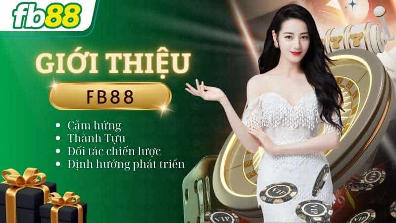 Giới thiệu FB88- Thiên đường giải trí số 1 Việt Nam
